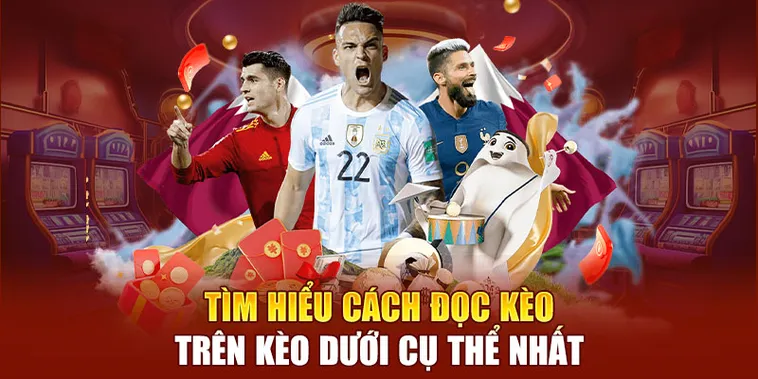 Chiến Thuật Phân Tích Cách Chơi Kèo Trên Kèo Dưới Hiệu Quả Nhất