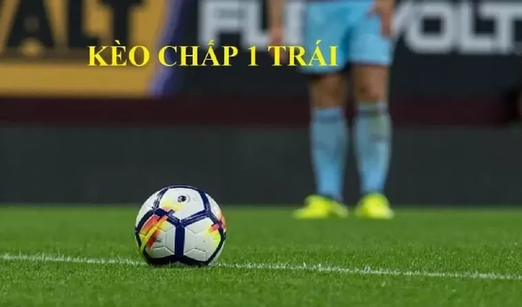 Bí Quyết Chiến Thắng Với Cách Chơi Kèo Chấp 1 Hiệu Quả