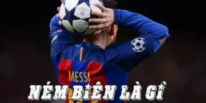 Tìm Hiểu Cách Chơi Kèo Ném Biên Bóng Đá Và Những Bí Mật