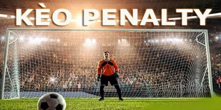 Bí Quyết Thành Công Với Cách Chơi Kèo Penalty Hiệu Quả Nhất Hiện Nay